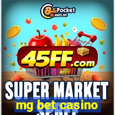 mg bet casino